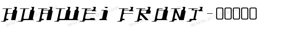HUAWEI front字体转换